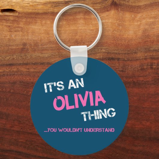 Porte-clés Olivia ce que tu ne comprendrais pas nom (Recto)