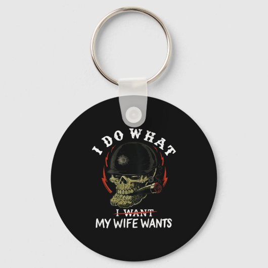 Porte-clés (on Back) I Do What My Wife's Want Funny Skull Mil (Recto)