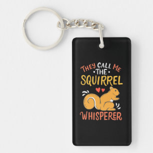 Porte-clés On M'Appelle Le Whispereur D'Écureuil