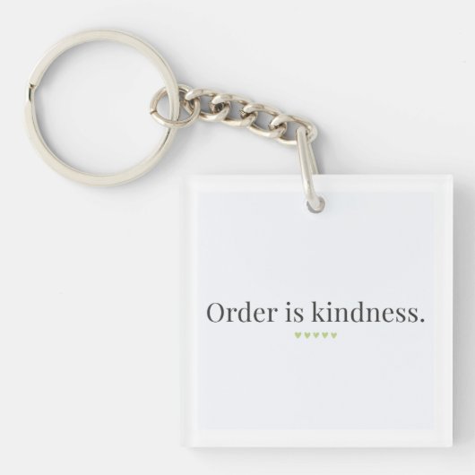 Porte-clés Order is Kindness Keychain (Devant)