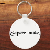 Porte-clés Osez être sage. (Recto)