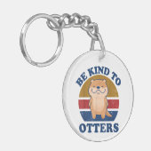 Porte-clés Otter Be Kind To Otter Femmes Enfants Jeunes Garço (Devant gauche)