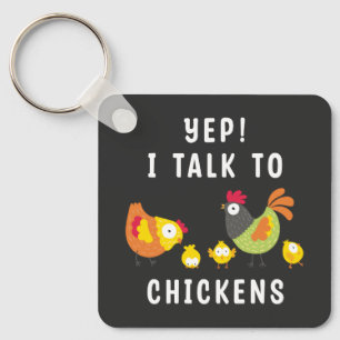 Porte-clés Oui, Je Parle Aux Poulets