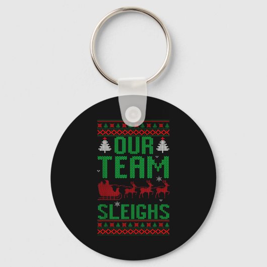Porte-clés Our Team Sleighs Christmas Reindeers Santa's  (Recto)