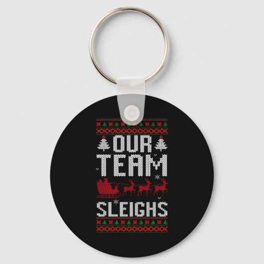 Porte-clés Our Team Sleighs Christmas Reindeers Santa's Long  (Recto)