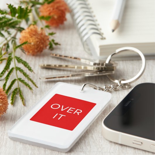Porte-clés "OVER IT" Statement Graphic Tee Design (Devant droit)