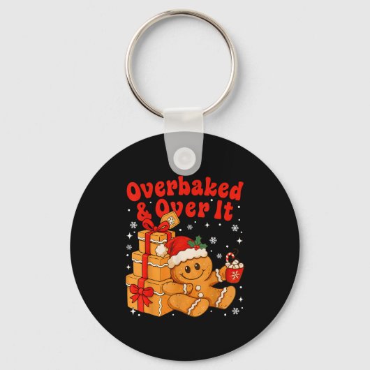 Porte-clés Overbaked And Over It Christmas Funny Cookies Ging (Recto)