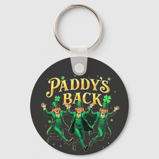 Porte-clés Paddy's Back Funny St Patrick's Day Trump Support (Recto)