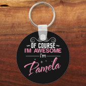 Porte-clés Pamela Bien sûr je suis génial Je suis Pamela (Recto)