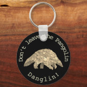 Porte-clés Pangolin Danglin ! Militant animal mignon en voie  (Recto)