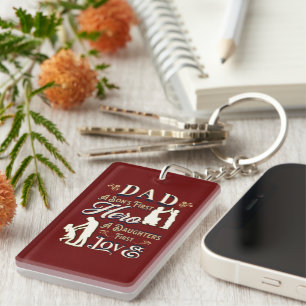 Porte-clés Papa A Son's First A Daughter First Love