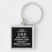 Porte-clés Papa hôte tout comme papa normal sauf beaucoup de (Devant)