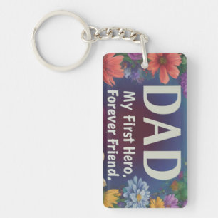 Porte-clés Papa : Mon Premier Héros, Mon Ami Forever
