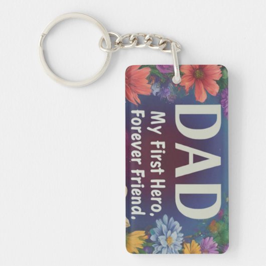 Porte-clés Papa : Mon Premier Héros, Mon Ami Forever (Devant)