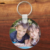 Porte-clés Papa Photo Love You to the Rough and Back (Recto)