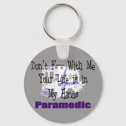 Porte-clés Paramedic "Don't F— With Me" (Recto)