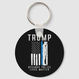 Porte-clés Parce Que La Police Vit Pro Trump Mince Ligne Bleu