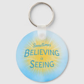 Porte-clés Parfois croire est voir le message de foi (Recto)