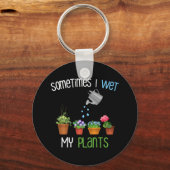 Porte-clés Parfois J'Ai Regardé Mes Plantes Drôle Jardinage (Recto)