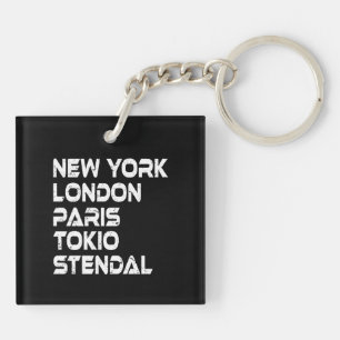 Porte-clés Partisans de Stendal New York Londres Tokyo Paris
