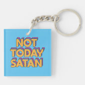 Porte-clés Pas aujourd'hui Satan (Dos)