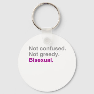 Porte-clés Pas confondu. Pas avide. Bisexuel