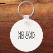 Porte-clés Pas de douleur ni gain (Recto)