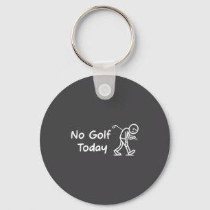 Porte-clés Pas de golf aujourd'hui Funny Sad Graphique Stickm