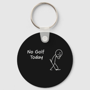 Porte-clés Pas de golf aujourd'hui Funny Sad Graphman Stickma