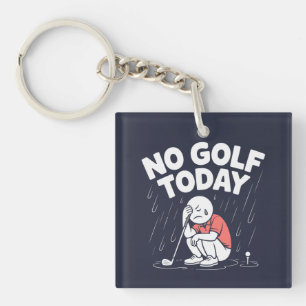 Porte-clés Pas de golf aujourd'hui Funny Sad Stickman Golfeur