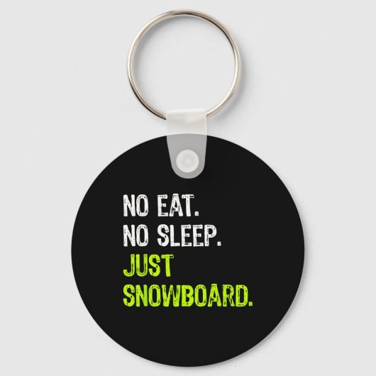 Porte-clés Pas De Manger Dormir Répéter Juste Snowboard Snowb (Recto)