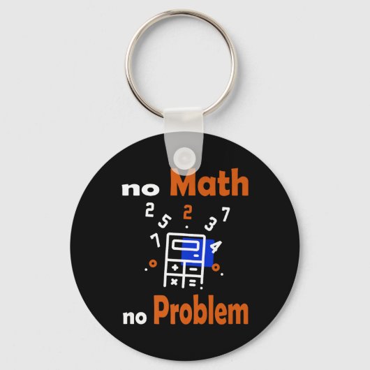 Porte-clés Pas de maths, pas de problème Citer l'école drôle (Recto)