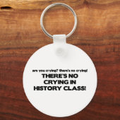 Porte-clés Pas de pleurage dans la classe Histoire (Recto)