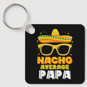 Porte-clés Pas Nacho Papa Papa Famille Cinco De Mayo
