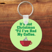 Porte-clés Pas Noël avant le café (Recto)