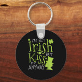Porte-clés Patrick's Day I'm Not Irish But Kiss Me Anyway (Recto)