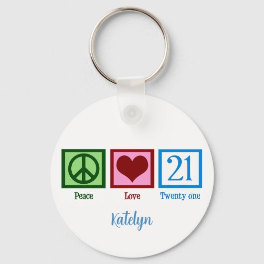 Porte-clés Peace Love 21 Cute Custom 21e anniversaire (Recto)