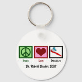 Porte-clés Peace Love Dentistry mignon Dentist (Verso)