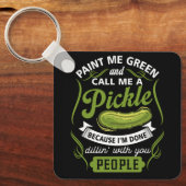 Porte-clés Peins-Moi Vert Et Appelle-Moi Une Boulette Parce Q (Recto)