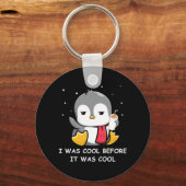 Porte-clés Penguin J'Étais Cool Avant Qu'Il Était Cool (Recto)