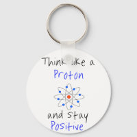 Pensez à un proton et restez positif