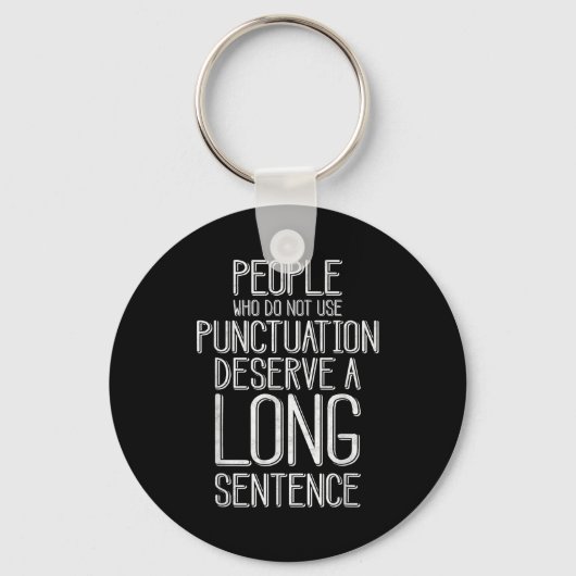 Porte-clés People Who Do Not Use Punctuation Funny Grammar (Recto)