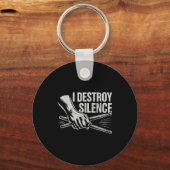 Porte-clés Percussionist Drummer I Destroy Silence Drumming L (Recto)