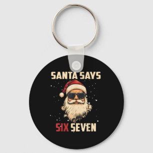 Porte-clés Père Noël drôle dit six sept Noël 67 Meme Xmas