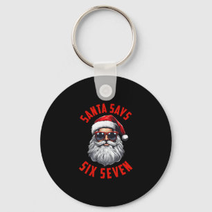 Porte-clés Père Noël drôle dit six sept Noël 67 Meme Xmas