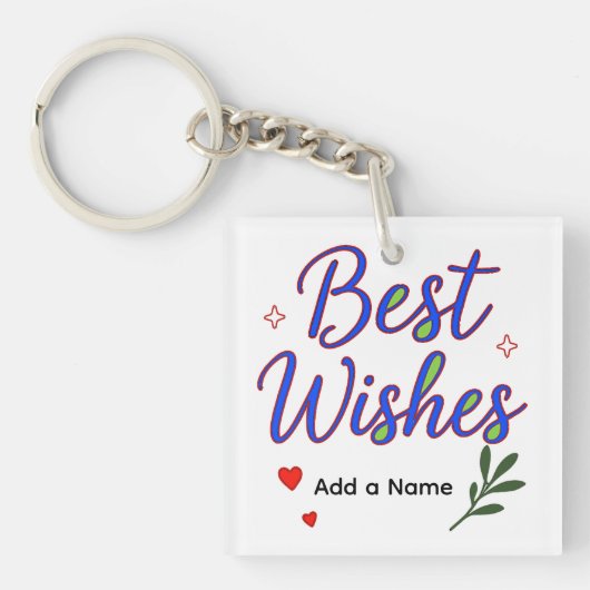 Porte-clés Person Best Wishes Acrylic Keychain – Add a name (Devant)