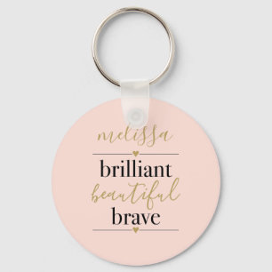 Porte-clés Personalized Blush Pink Brilliant Beautiful Brave 