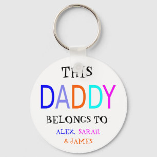Porte-clés Personalized This Daddy Belongs To, Funny