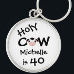 Porte-clés Personnalisé Funny Holy Cow 40th Birthday Porte -<br><div class="desc">Personalisé Humour Holy Cow Quelqu'un a 40 Porte - clé d'anniversaire en noir et blanc.</div>