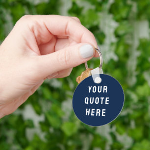 Porte-clés Personnalisez Votre Citation Ici Cadeau Bleu Marin